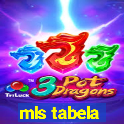 mls tabela